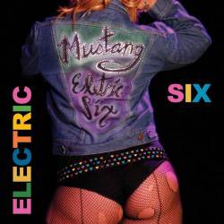 Electric Six : Mustang